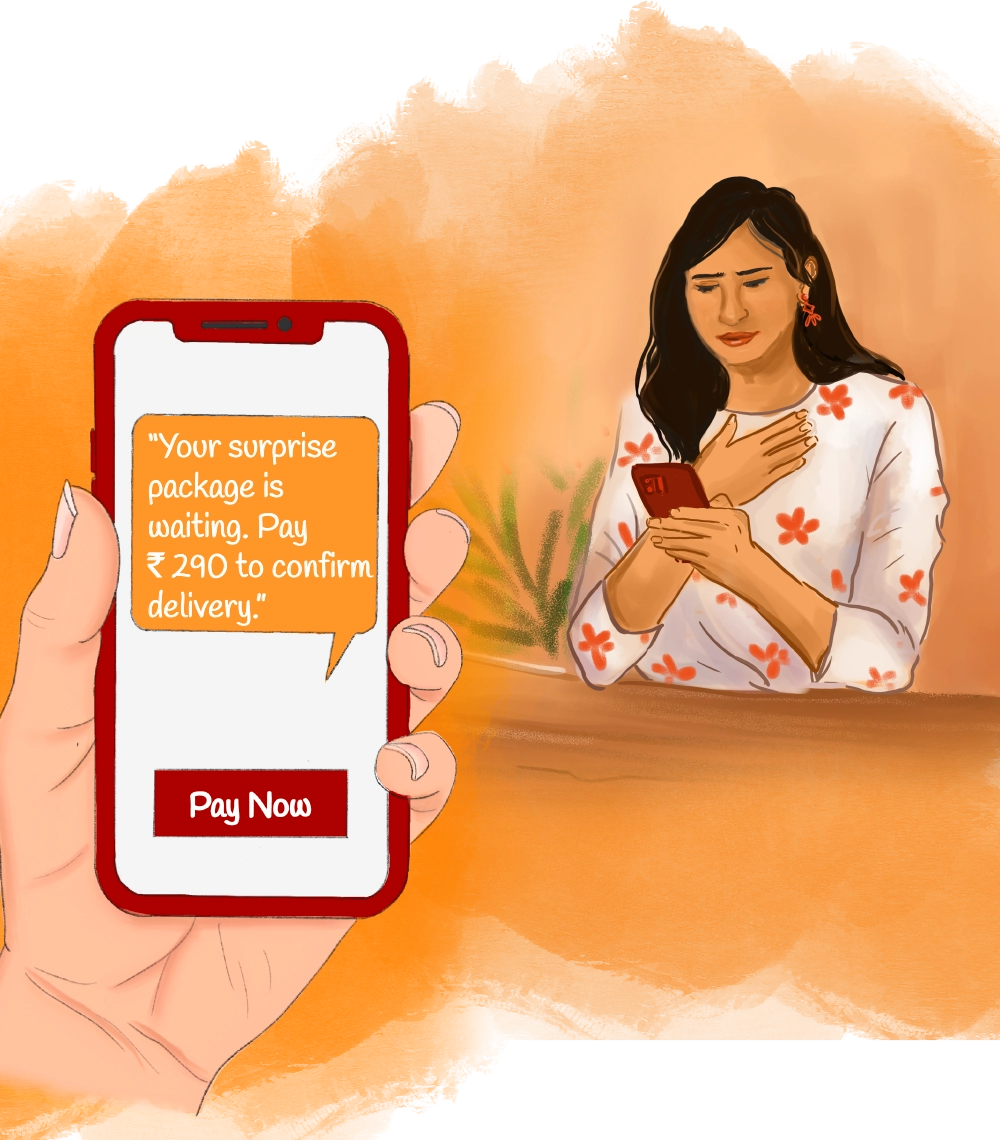 “Your surprise package is waiting. Pay ₹290 to confirm delivery.” 