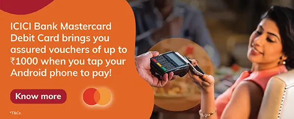 Assured vouchers of up to ₹1,000 when you tap your Android phone to pay! 